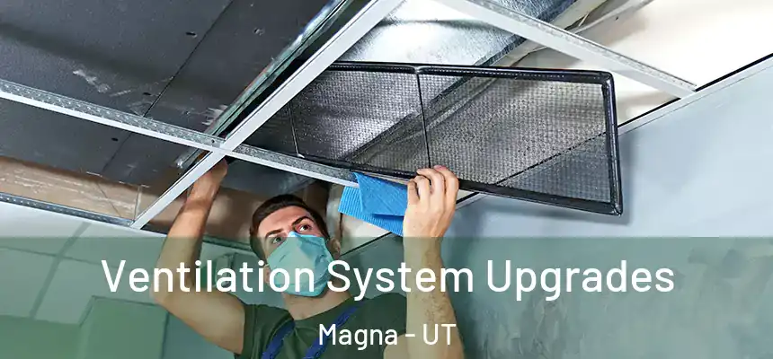  Ventilation System Upgrades Magna - UT